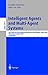Intelligent Agents and Multi-Agent Systems: 5th Pacific Rim International Workshop on Multi-Agents, PRIMA 2002, Tokyo, Japan, August 18-19, 2002. Proceedings (Lecture Notes in Computer Science, 2413)