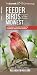 Feeder Birds of the Midwest: A Folding Pocket Guide to Common Backyard Birds (All About Birds Pocket Guide Series)