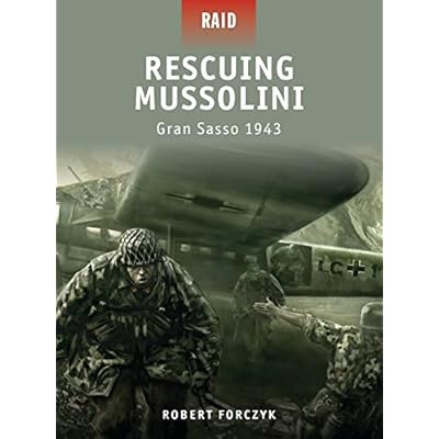 Rescuing Mussolini: Gran Sasso 1943: No. 9
