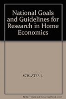 National Goals and Guidelines for Research in Home Economics B000IVVT7E Book Cover