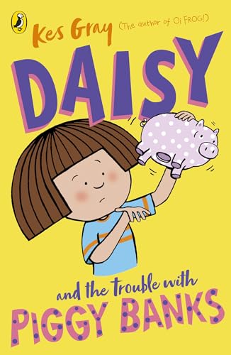 Daisy and the Trouble with Piggy Banks (Daisy Fiction)