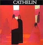 cathelineau rozenn  Cathelin (Monographies) by Sylvio Acatos (1981-01-01)