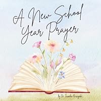 A New School Year Prayer B0HDTH7CWJ Book Cover