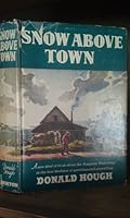 Snow Above Town B0028913M0 Book Cover