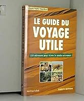 Guide du voyage utile 2950669042 Book Cover