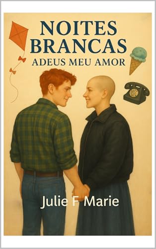 Noites Brancas, Adeus Meu Amor: 7 formas de se dizer Adeus