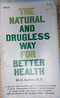 Natural and Drugless Way for Better Health 0136099661 Book Cover