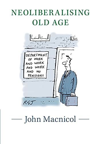 Neoliberalising Old Age view 2