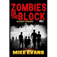 Zombies on The Block: Bloody Monday