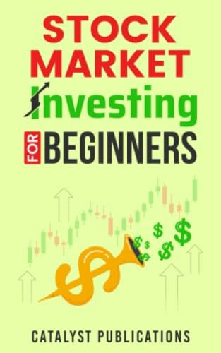 Stock Market Investing for Beginners: The Ultimate Stock Market Guide to Teach You How to Make Money in Stocks Today