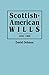 Scottish-American Wills, 1650-1900
