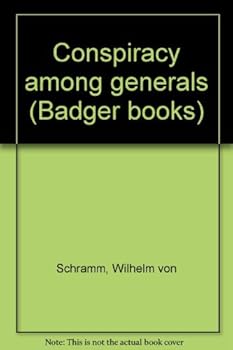 Hardcover Conspiracy among generals (Badger books) Book