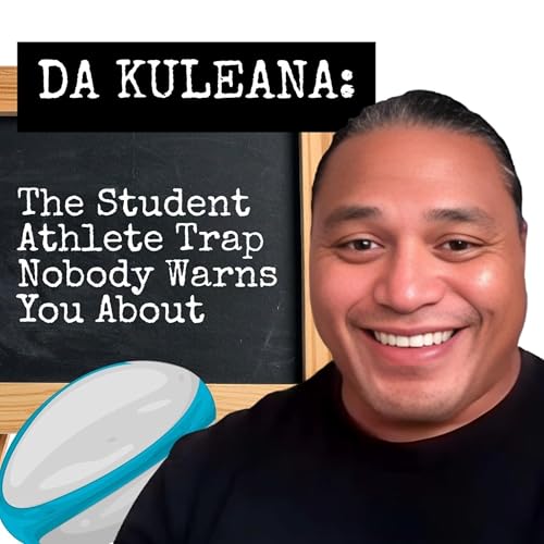 Da Kuleana &ndash; Responsibility (Education Segment: The Student Athlete Journey)