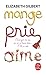 Mange, Prie, Aime (Le Livre de Poche) (French Edition)