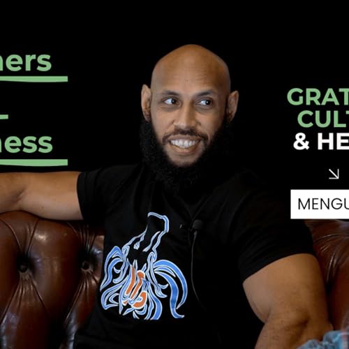 How Gratitude and Culture can ReWire your Health with Mengui Ahmat