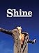 Shine