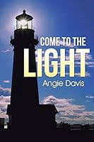 Come to the Light 1490887520 Book Cover