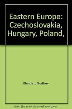 Hardcover Eastern Europe: Czechoslovakia, Hungary, Poland, Book