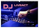 DJ Liveact (Wandkalender 2026 DIN A3 quer), CALVENDO Monatskalender: Atmosphärische Aufnahmen von Dance Clubs, Festivals und DJ-Equipment (CALVENDO Kunst)