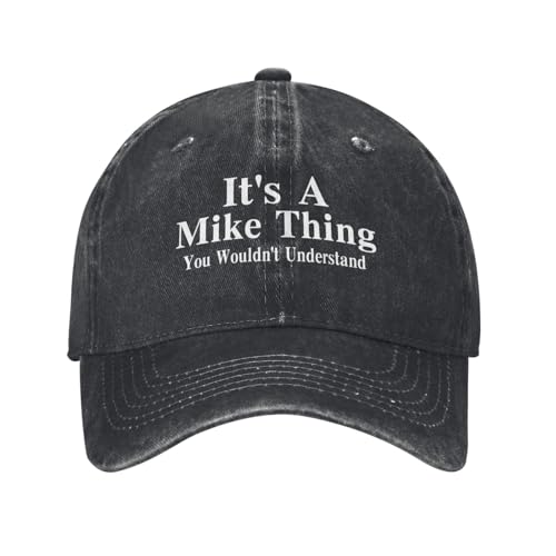 It's A Mike Thing You Wouldn't Understand Funny Hat for