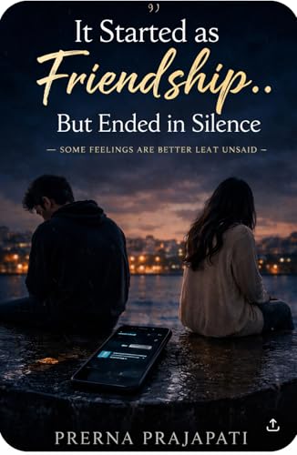 When Friendship Felt Like Home: It Started as Friendship… But Ended in Silence (English Edition)