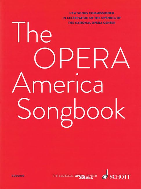 The OPERA America Songbook: for voice and piano. Singstimme und Klavier.