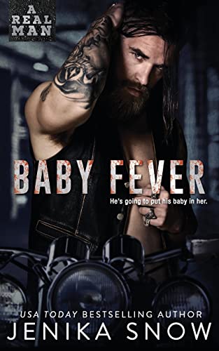 Baby Fever (A Real Man, 3)