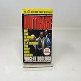 Outrage: The Five Reasons Why O.J. Simpson Got Away With Murder