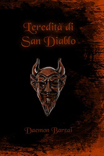L'eredità di San Diablo (Italian Edition)