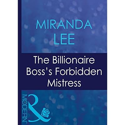 The Billionaire Boss's Forbidden Mistress