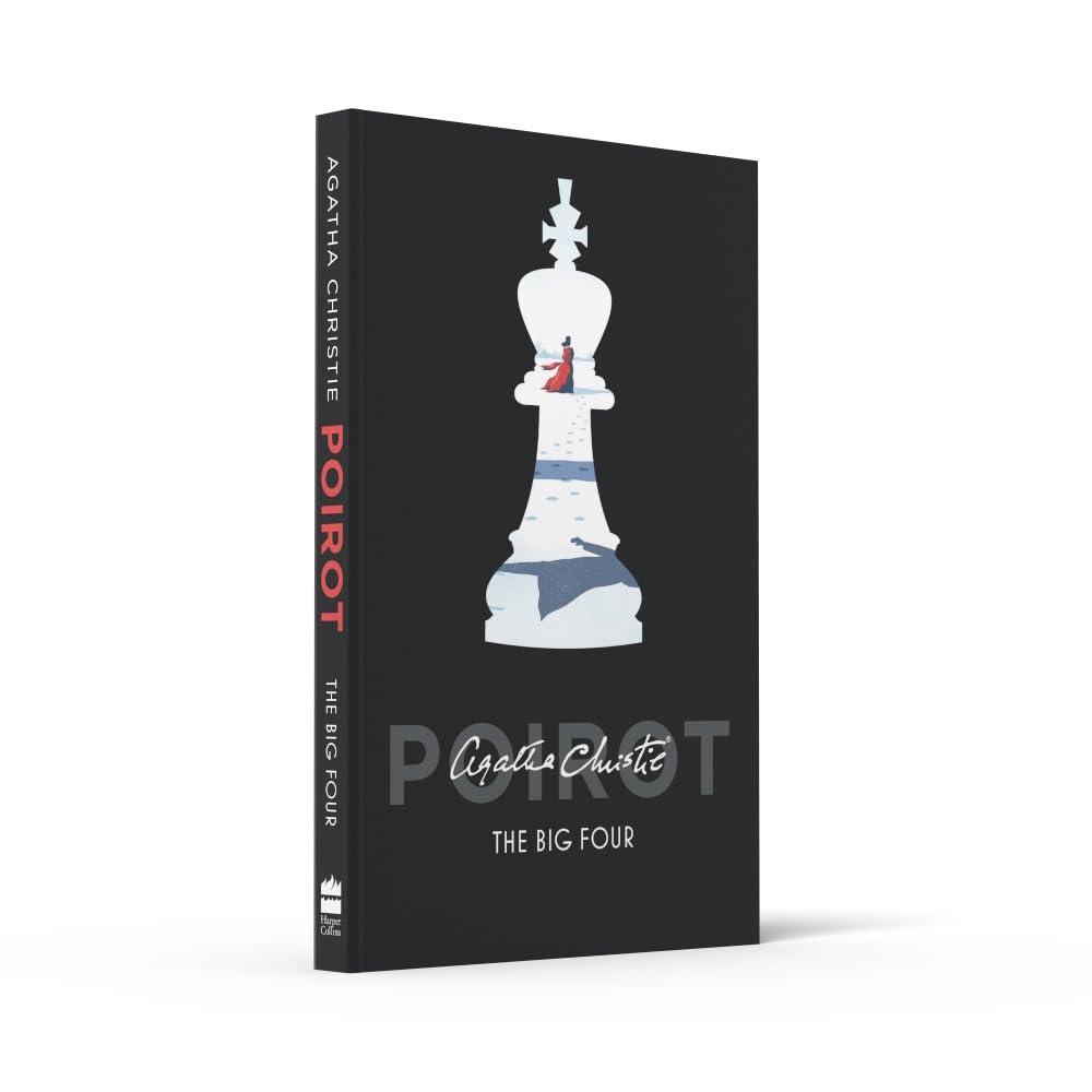 The Big Four: A Hercule Poirot Mystery of International Intrigue and Murder: 05