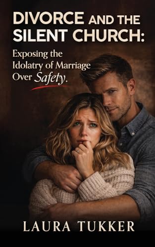 Divorce and the Silent Church: Exposing the Idolatry of Marriage over Safety