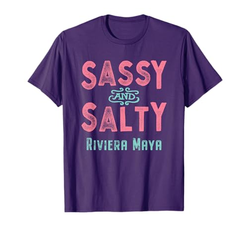 Riviera Maya Mexico Sassy Souvenir T-Shirt