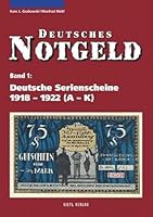 Deutsche Serienscheine 1918 - 1922: 2 Bände (Band 1: A – K, Band 2: L – Z) 3866465181 Book Cover