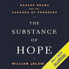 The Substance of Hope Audiolibro Por William Jelani Cobb arte de portada