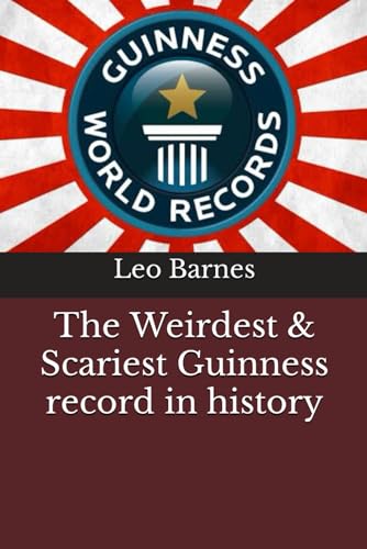 The Weirdest & Scariest Guinness record in history