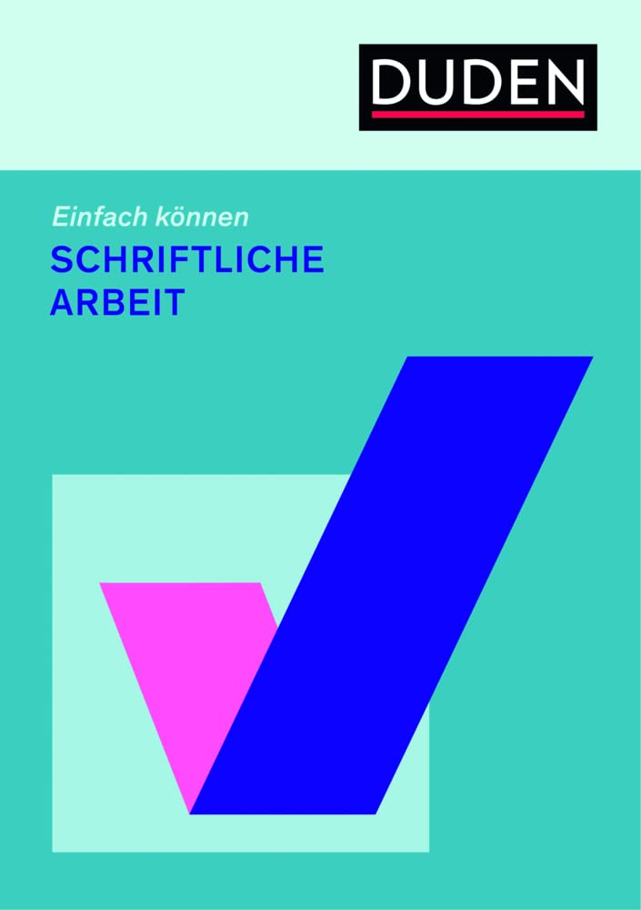 Duden Einfach Können - Schriftliche Arbeit
