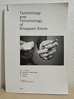 Technology and Terminology of Knapped Stone 2903516057 Book Cover