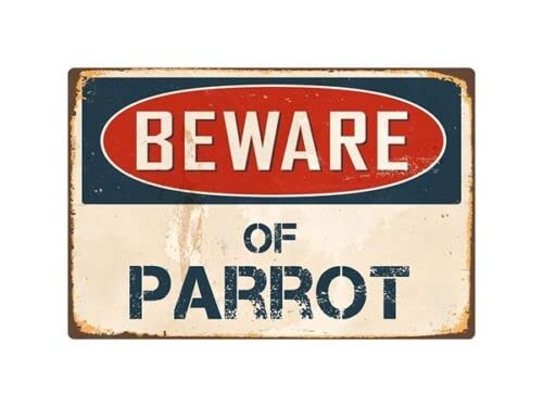 Beware Of Parrot Metal Tin Sign Warning Sign Safety Signs Aluminum Sign For Alt Room Decor, Indoor & Outdoor Signs For Home, Office, Work 14x20cm โ image 1
