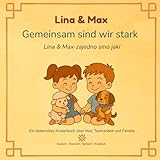  Lina & Max - Gemeinsam sind wir stark