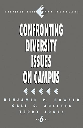 Confronting Diversity Issues on Campus (Survival Skills for Scholars)