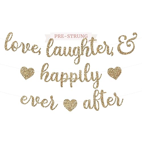 Pre-Strung Love Laughter & Happily Ever After Banner - NO DIY - Gold...