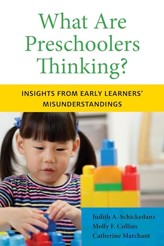 What Are Preschoolers Thinking?: Insights from Early Learners' Misunderstandings