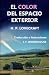 EL COLOR DEL ESPACIO EXTERIOR: (ILUSTRADO)