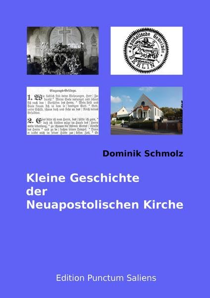 Kleine Geschichte der Neuapostolischen Kirche
