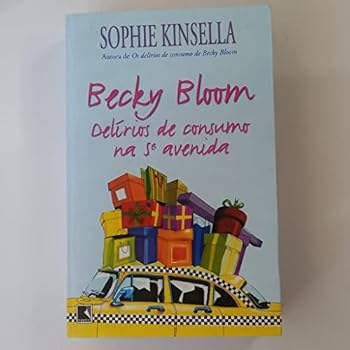 Becky Bloom, Delirios de Consumo Na Quinta Avenida (Em Portugues do Brasil)