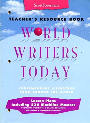 World Writers Today Teacher's Resource Book and lesson plans (Contemporary Literature from around the world., Lesson...