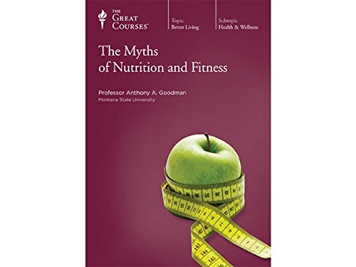 The Myths of Nutrition and Fitness [DVD]