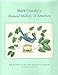 Mark Catesby's Natural History of America: The Watercolors from the Royal Library Windsor Castle