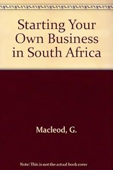 Paperback Starting Your Own Business in South Africa Book